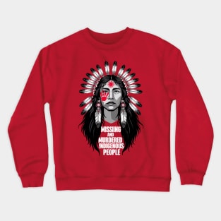 Missing & Murdered Indigenous Women Crewneck Sweatshirt